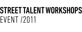 Street Talent Summer Workshops 2011
